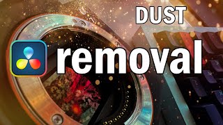 Dirt and Dust Removal in Davinci Resolve 17