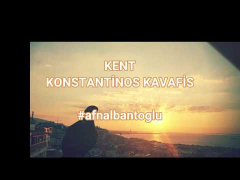 Kent (Şehir) | Konstantinos Kavafis [Şiir]