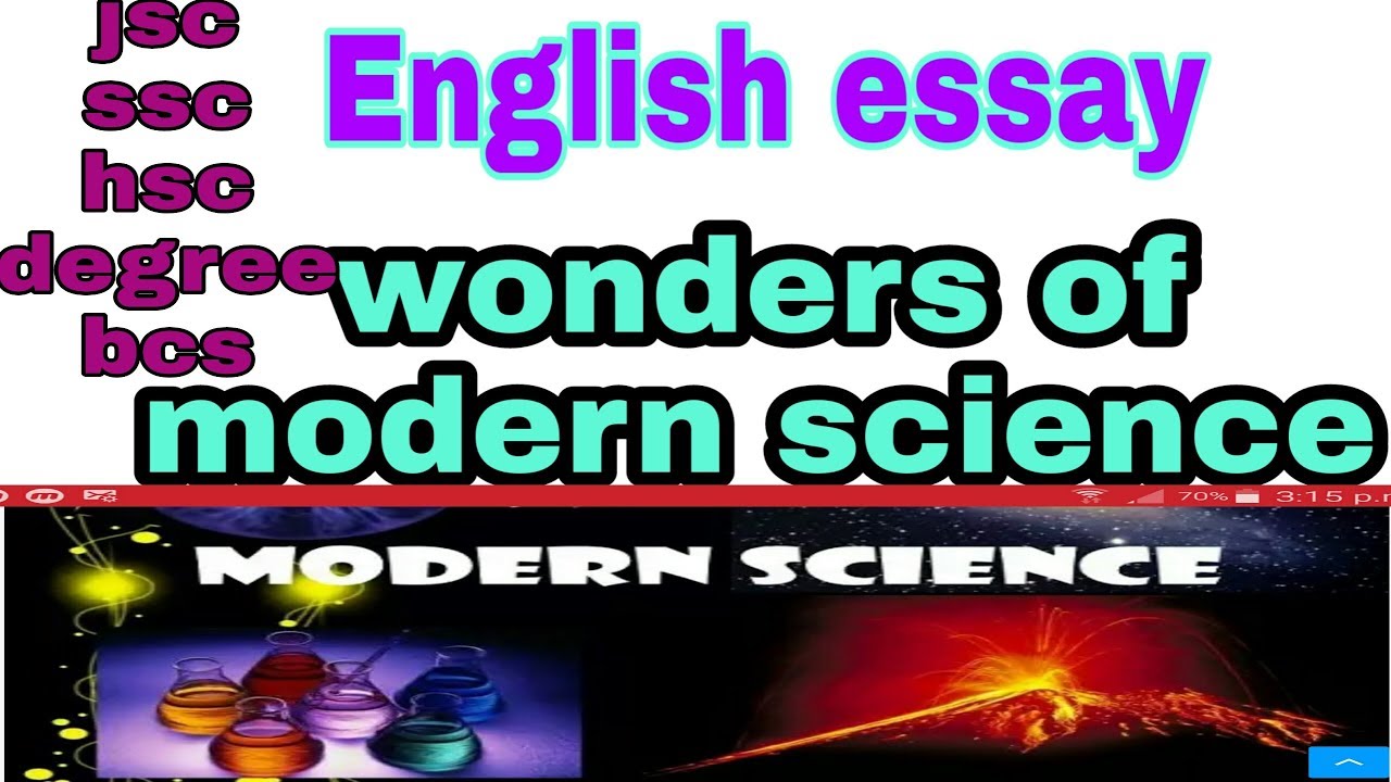 essay wonders of modern science