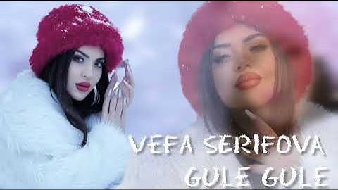 Vefa Serifova - Gule Gule Cox Gozel Mahni Yeni 2025 Dinlemeye Deyer❤❤❤❤❤❤❤❤❤❤❤🌹🌹🌹🌹🌹🌹🌹🌹🌹🌹🌹❤❤❤❤❤❤❤❤❤❤