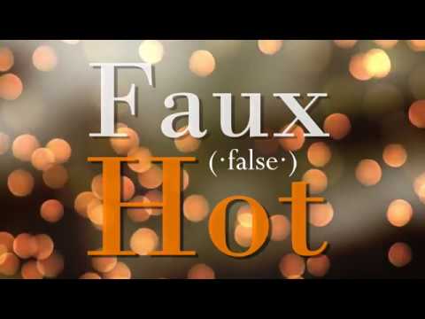 Faux Hot - TV Spot 2018