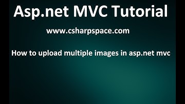 How to upload single, multiple images in asp.net mvc