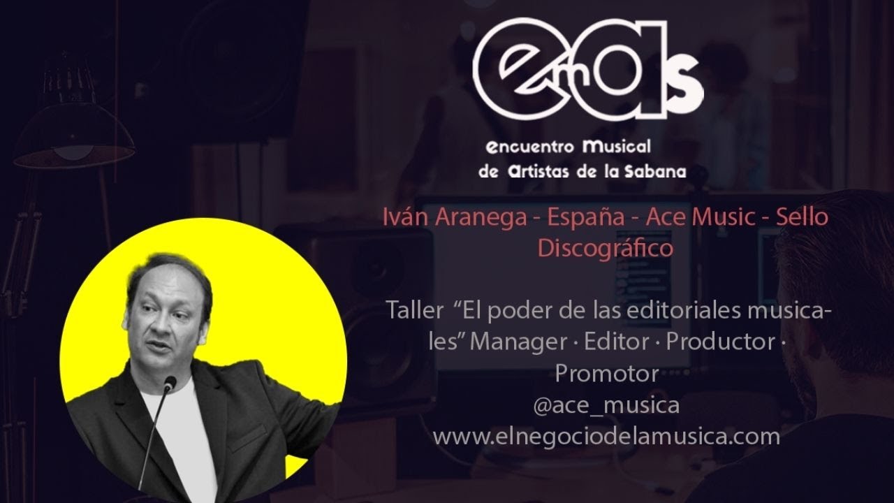El poder de las  Editoriales  musicales.  Encuentro Musical de Artistas de la Sabana EMAS 2020.