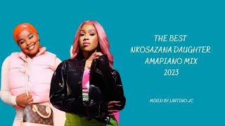 The Best Of Nkosazana Daughter Amapaino Mix 2023