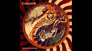 Catharsis - Creeping Sadness and Everlasting Hope
