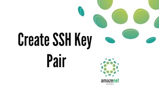 Create an SSH Key Pair on Amazenet Cloud