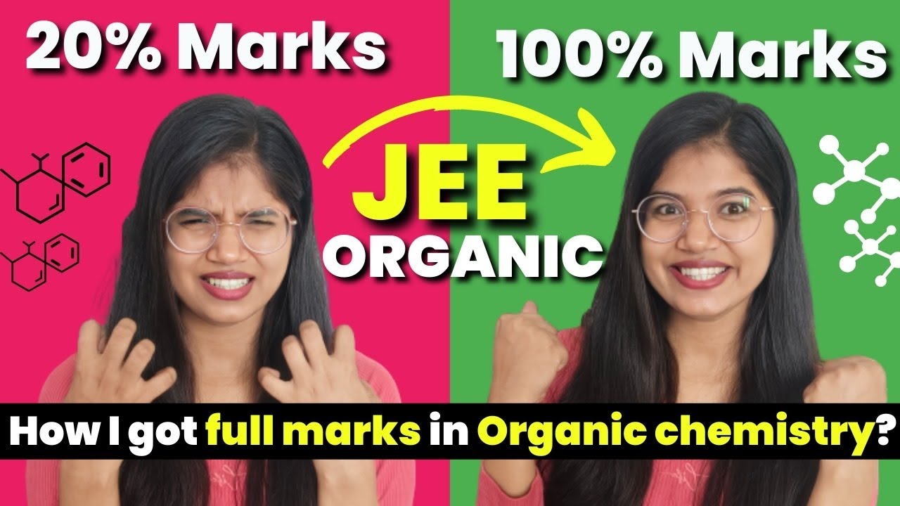 JEE mains 2024: How did I score full marks in Organic Chemistry? 😳🔥 ...