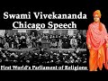 Swami Vivekananda speech at Chicago at the first World’s Parliament of Religions own voice