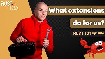 Rust 101 - What VS Code extensions do for us in reality