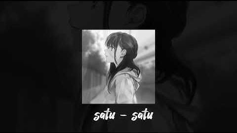 Satu - satu - idgitaf (speed up)