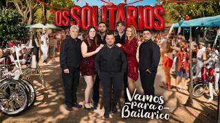 Os Solitários - Let's Go Dancing (Official Video)