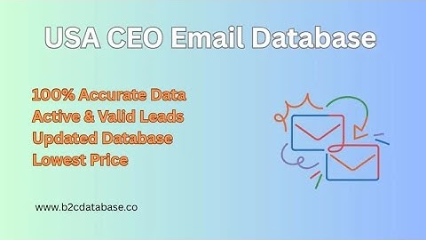 USA CEO Email List – Verified CEO Database for Targeted B2B Marketing & High-Quality Leads