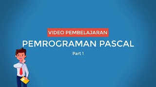 Belajar Pemrograman Pascal bagi pemula part 1