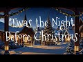 'Twas the Night Before Christmas