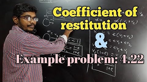 Coefficient of restitution || Example problem 4.22 || Tamil || Mokka Physics