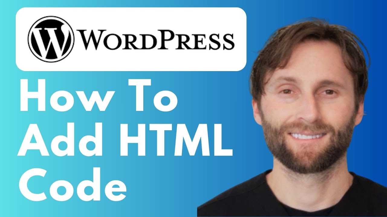 How to Add HTML Code in WordPress [Full Guide] - YouTube