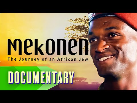 Mekonen: The Journey of an African Jew still
