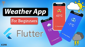 Flutter Tutorial - Simple Weather App | For Beginners