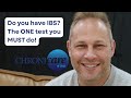 Do you have IBS? The ONE test you MUST do!