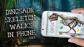 Dinosaur Skeleton Walks in Phone Joke - Android screenshot 2
