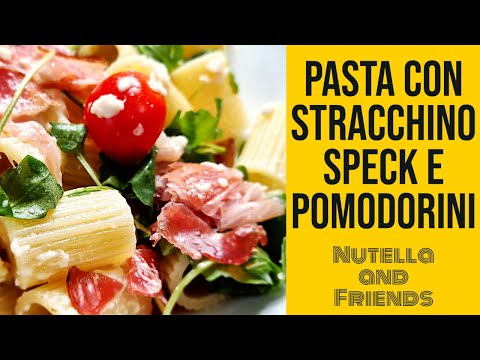 Pasta con stracchino speck e pomodorini | Nutella and Friends | Giallo Zafferano