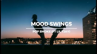 POP SMOKE - MOOD SWINGS (LYRICS) FT. LIL TJAY