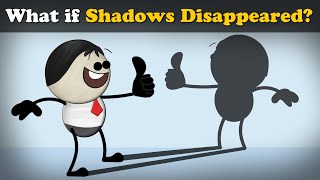 What if Shadows Disappeared? + more videos | #aumsum #kids #science #education #children