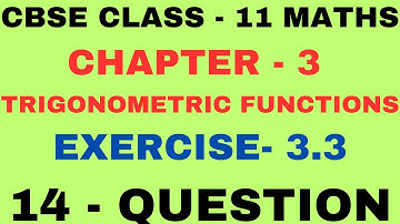 14 Question Exercise 3.3l Chapter 3 lTrigonometric Functions lExercise 3.3 question14 lClass 11Maths