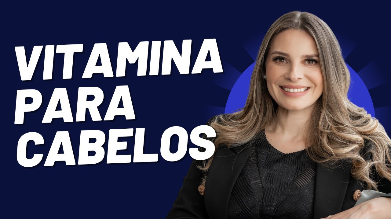 Guia de Vitaminas para Queda de Cabelo! YouTube
