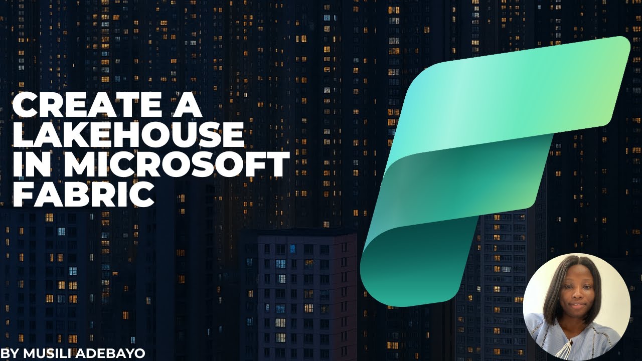 Create a Lakehouse in Microsoft Fabric - YouTube