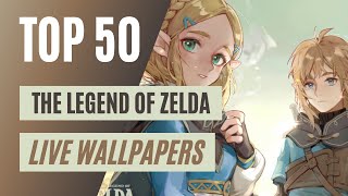 TOP 50 Best The Legend of Zelda Live Wallpapers🧝🗡️🏹🛡️ [Wallpaper Engine]⚙️