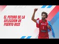 El Presente y el futuro de la Selección de Puerto Rico