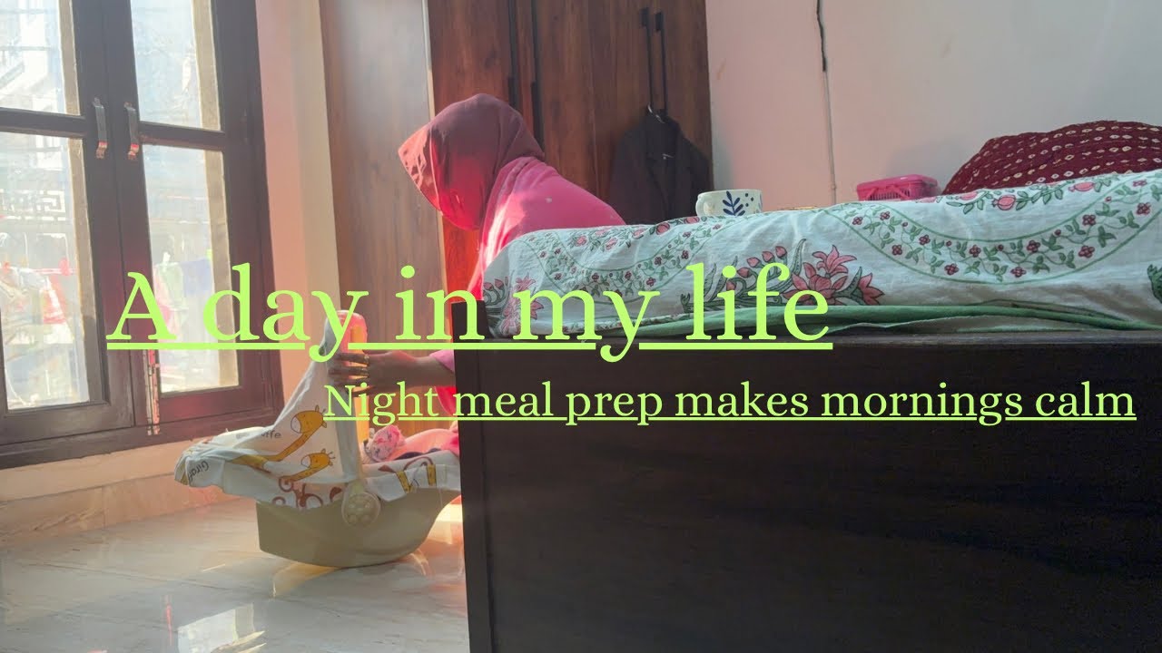 A day in my life | Night meal prep for a peaceful morning | Easiest rajma recipe|