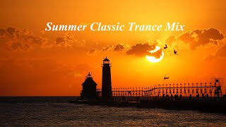 Summer Classic Trance Mix
