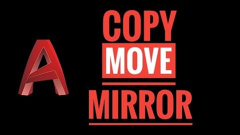 Copy, Move and Mirror | autocad bangla tutorial (অটোক্যাড বাংলা)-10 | Autocad 2019 | free autocad