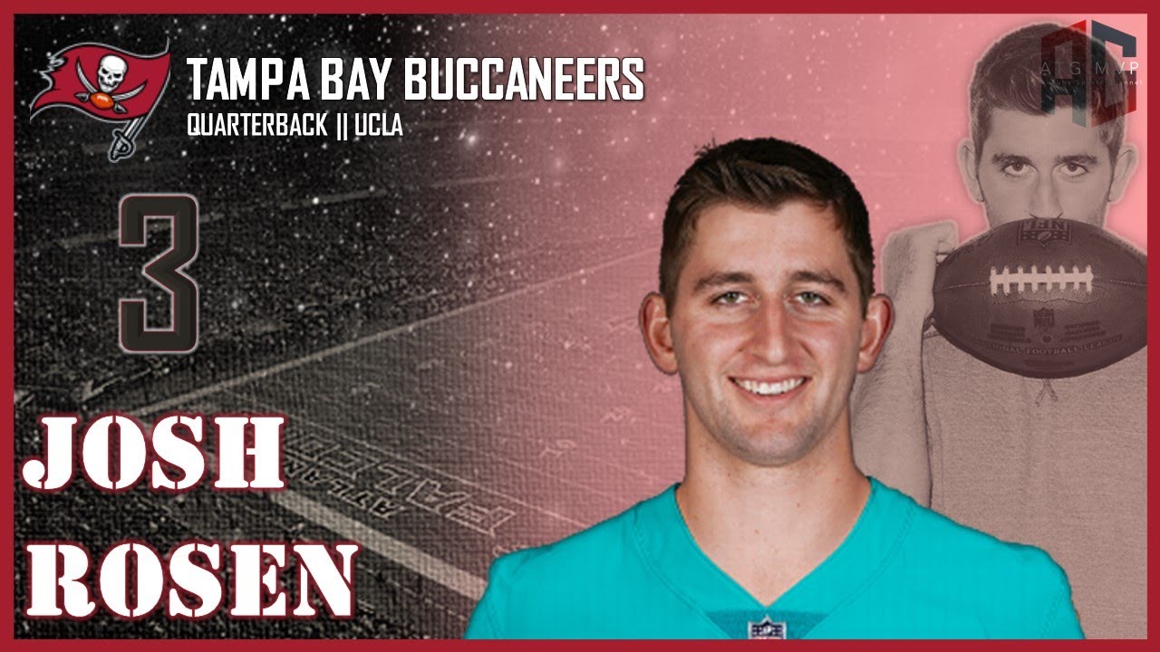 TAMPA BAY BUCCANEERS: Josh Rosen || ATG MVP