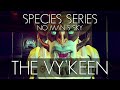 No mans sky the vykeen species series