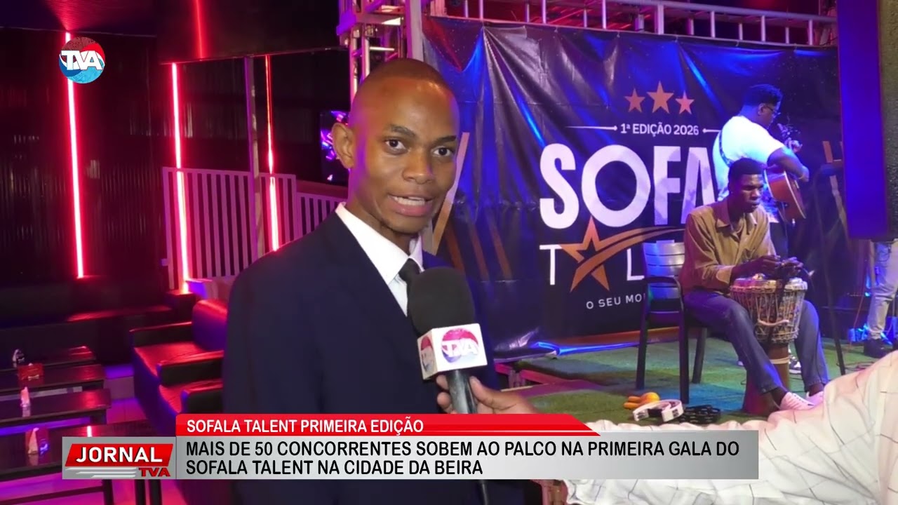 MAIS DE 50 CONCORRENTES SOBEM AO PALCO NA PRIMEIRA GALA DO SOFALA TALENT NA CIDADE DA BEIRA