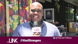 DISH IT OUT: Kind Strangers - The Link EP 52 Season 3