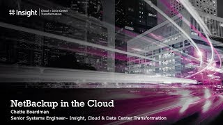 Tech Tuesday - Protecting Data in the Cloud with Veritas NetBackup