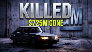 How GM Killed Saab's Soul for $725M