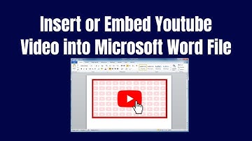 How to Insert or Embed YouTube Video into Microsoft Word File | Step-by-Step Guide