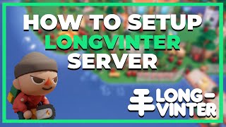 Longvinter | SETUP A SERVER IN LESS THAN A MINUTE! | WORKING 2025