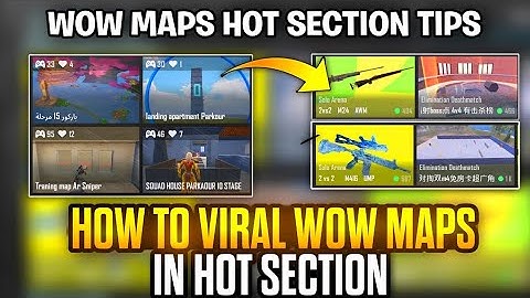 How To Viral Wow Map In Hot Section |Wow MapViral Tips And Tricks |Wow Map Publish BestSettings