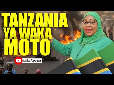 TANZANIA YA WAKA MOTO SAMIA KU KIMBIA INCHI