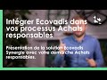 Ecovadis aux achats responsables  prsentation et intgration aux processus achats