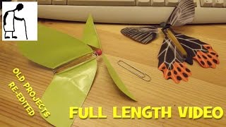 OLD PROJECT RE-EDITED Can I make a Rubber Band Powered Fluttering Butterfly toy Dec 2016 FULL LENGTH