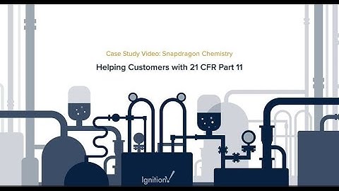 Ignition Software and NeoMatrix Help Snapdragon Chemistry with 21 CFR Part 11