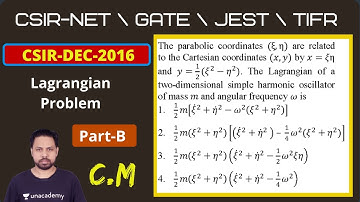 DEC 2016 CSIR-NET | Part-B | Q.NO 29 |Lagrangian Problem | POTENTIAL G