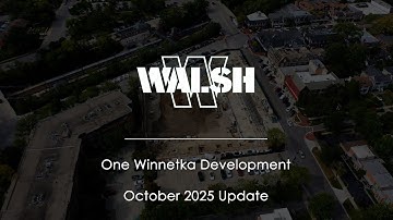 One Winnetka Development - October 2025 Timelapse